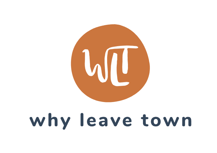 Why Leave Town